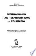Benthamismo y antibenthamismo en Colombia