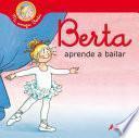 Berta aprende a bailar (Mi amiga Berta)