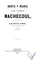 Berta y María, o, Las lobas de Machecul
