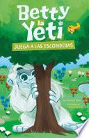 Betty la Yeti Juega a Las Escondidas