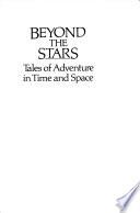 Beyond the Stars