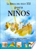 Biblia del siglo XXI para niños