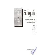 Bibliografía anotada del sector informal urbano, 1987-1996 : Brasil, Chile, Colombia, Jamaica, Perú