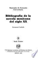 Bibliografía de la novela mexicana del siglo XX
