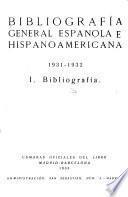 Bibliografía general española e hispano-americana