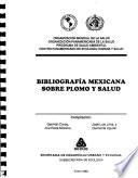 Bibliografía mexicana sobre plomo y salud