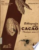 Bibliografía sobre cacao (Theobroma cacao L.).