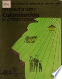 Bibliografía sobre colonización en América Latina