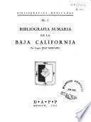 Bibliografía sumaria de la Baja California