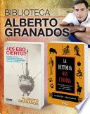 Biblioteca Alberto Granados (pack 2 ebooks con ¿Es eso cierto? | La historia más curiosa)