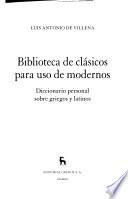 Biblioteca de clásicos para uso de modernos
