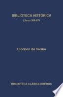 Biblioteca histórica. Libros XIII-XIV