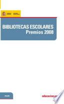 Bibliotecas Escolares. Premios 2008