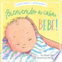 ¡Bienvenido a casa, bebé! (Welcome Home, Baby!)