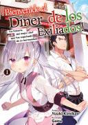 ¡Bienvenido al Diner de los Exiliados! Volumen 1
