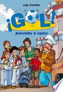 Bienvenido al equipo (Serie ¡Gol! 17)