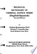 Bilingual Dictionary of Criminal Justice Terms (English/Spanish)