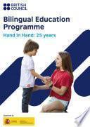 Bilingual Education Programme. Hand in Hand: 25 years