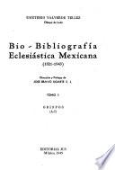 Bio-bibliografía eclesiástica mexicana