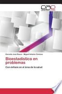 Bioestadística en problemas