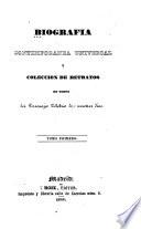 Biografia contemporánea universal y coleccion de retratos de todos los personajes célebres de nuestros dias ...