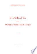 Biografía de Aurelio Martínez Mutis