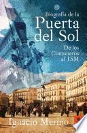 Biografía de la Puerta del Sol