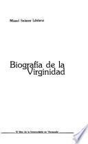 Biografía de la virginidad