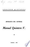 Biografía del general Manuel Quintero V.