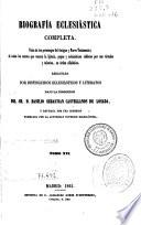 Biografía eclesiástica completa
