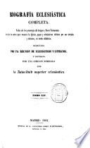 Biografía eclesiástica completa