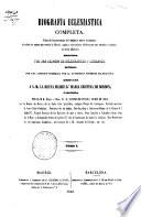 Biografía eclesiastica completa