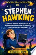 Biografía infantil de Stephen Hawking