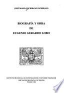 Biografía y obra de Eugenio Gerardo Lobo