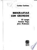 Biografías con gringos