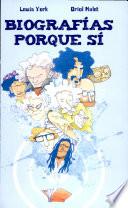 Biografias porque si/ Biographies