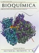 Bioquímica. Con aplicaciones clínicas