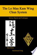 Biu Tze -The Third Form of the Lo Man Kam Wing Chun System