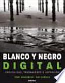 Blanco y negro digital