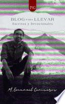 Blog para Llevar: Escritos y Devocionales (2da. Edición)