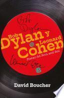 Bob Dylan y Leonard Cohen