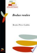 Bodas reales (Anotado): Episodios nacionales