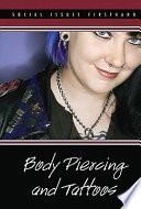 Body Piercing and Tattoos