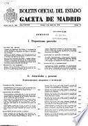 Boletâin oficial del estado: Gaceta de Madrid