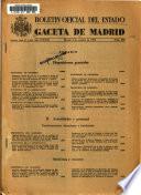 Boletâin oficial del estado: Gaceta de Madrid