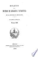 Boletín de la Sociedad de Geografía y Estadística de la República Mexicana