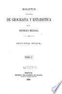 Boletín de la Sociedad de Geografía y Estadística de la República Mexicana