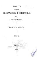 Boletín de la Sociedad Mexicana de Geografía y Estadística