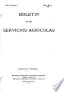Boletin de los Servicios agrícolas, publicacion trimestral