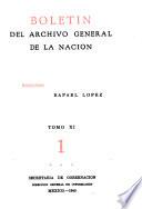 Boletin del Archivo General de la Nacion, Mexico